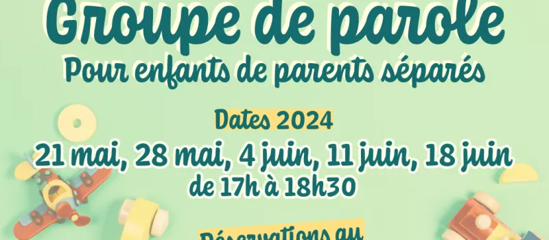 Groupe de parole d’enfants de parents séparés - 2024