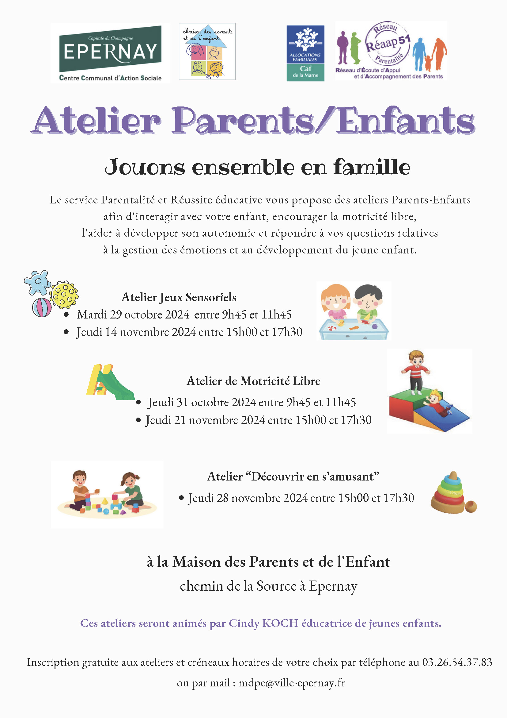 Le service Parentalité et Réussite éducative vous propose des ateliers Parents-Enfant afin d'interagir avec votre enfant, encourager la motricité libre, l'aider à développer son autonomie et répondre à vos questions relatives à la gestion des émotions et au développement du jeune enfant.